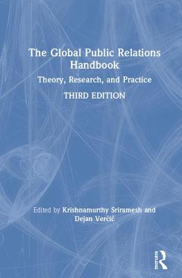 The Global Public Relations Handbook: Theory, Research, and Practice