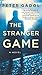 The Stranger Game: A Novel