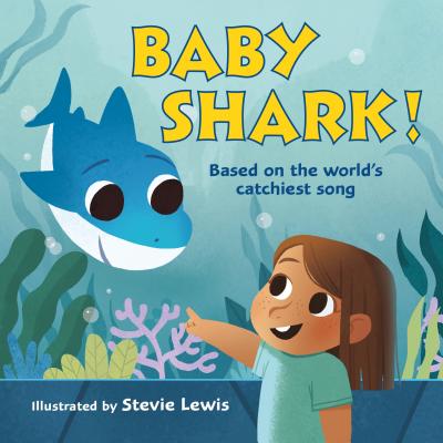 Baby Shark! (Board Book)