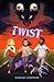 Twist