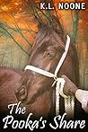 The Pooka's Share by K.L. Noone