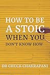 How To Be A Stoic...