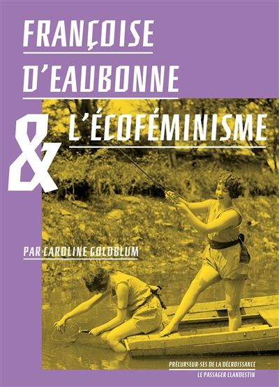 Françoise d'Eaubonne et l'écoféminisme (Paperback)