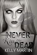 Never Kiss the Dead