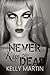 Never Kiss the Dead (Never #1)