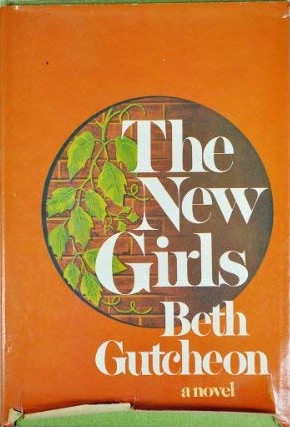 The New Girls By Beth Gutcheon