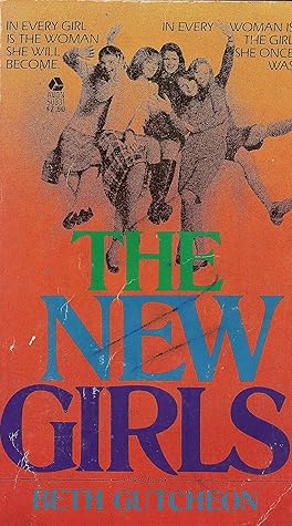 The New Girls By Beth Gutcheon
