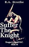 Suffer the Knight