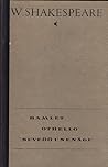 Hamlet. Othello. Suveöö unenägu Hamlet. Othello. Suveöö unenägu