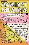 Against Memoir