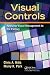 Visual Controls: Applying Visual Management to the Factory