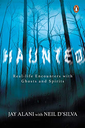 Haunted: Terrifying Real-life Encounters with Ghosts and Spirits (Paperback)