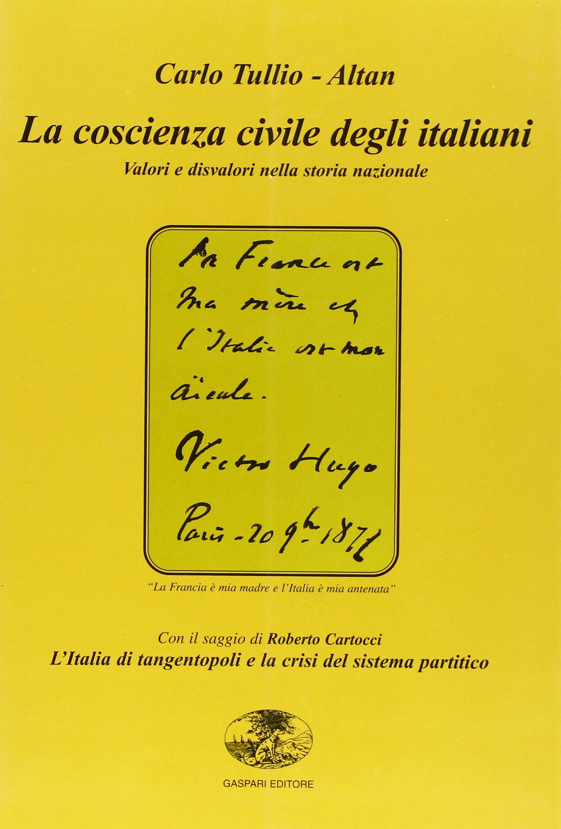 La coscienza civile degli italiani: Valori e disvalori nella storia nazionale