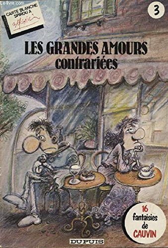 Les Grandes Amours contrariées (Hardcover)