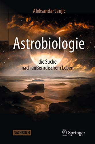 Astrobiologie - die Suche nach außerirdischem Leben (Kindle Edition)