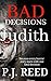 Judith (Bad Decisions Book 5)