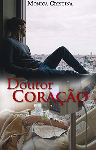 Doutor Coração (Kindle Edition)
