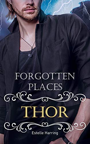 Forgotten Places: Thor (Kindle Edition)