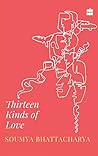 Thirteen Kinds of Love Thirteen Kinds of Love