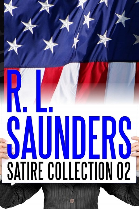 R.L. Saunders Satire Collection 02