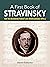 A First Book of Stravinsky:...