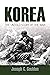 Korea: The Untold Story of the War