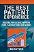 The Best Patient Experience...