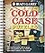 Brain Games - Cold Case Puzzles: The Trail Has Gone Cold on More Than 100 Puzzles. Do You Have What It Takes to Solve Them?