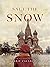 Salt the Snow by Carrie Callaghan