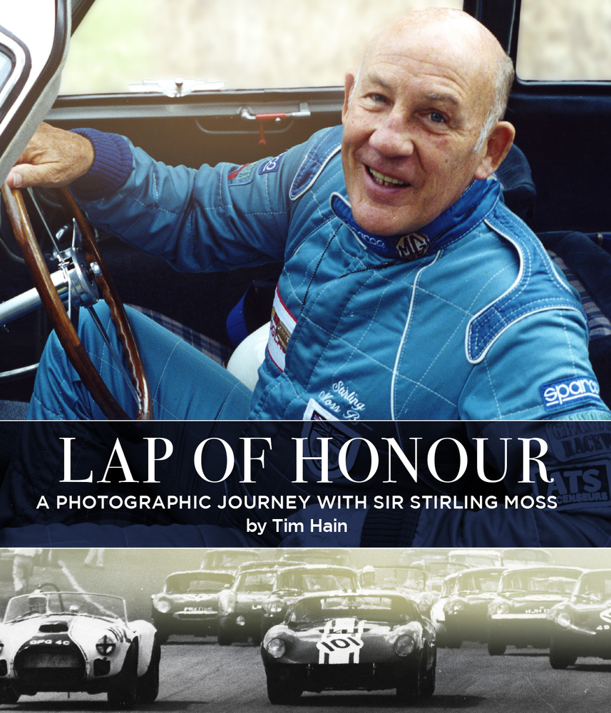 Lap of Honour: A Photographic Journey With Sir Stirling Moss (Hardcover)