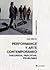 Performance y arte contemporáneo: Discursos, prácticas, problemas