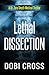 Lethal Dissection (Dr. Zora Smyth Medical Thriller #1)