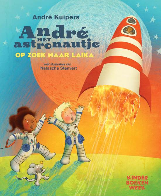 André het astronautje op zoek naar Laika (Hardcover)