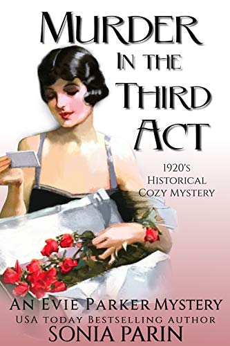 Murder in the Third Act (Evie Parker Mystery, #6)