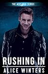 Rushing In by Alice  Winters