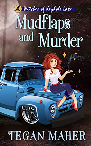 Mudflaps and Murder (Witches of Keyhole Lake, #11)