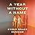 A Year Without a Name: A Memoir