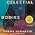 Celestial Bodies