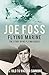 Joe Foss Flying Marine: The Story of his Flying Circus