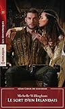 Le sort d'un Irlandais by Michelle Willingham