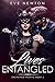 Lives Entangled by Eve Newton Lives Entangled by Eve Newton