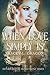 When Love Simply Is (Return to the Home Front Book 3)