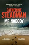 Mr. Nobody by Catherine Steadman