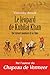Le Léopard de Kubilai Khan: Une histoire mondiale de la Chine