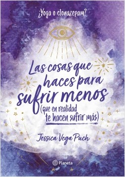 Las cosas que haces para sufrir menos (que en realidad te hacen sufrir más)