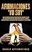 Afirmaciones "Yo soy": 250 ...