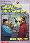 Please Don't Be Mine, Julie Valentine!