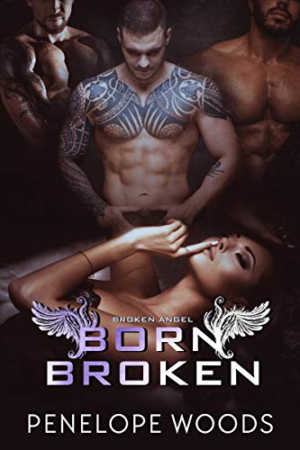 Born Broken (Broken Angel #3)