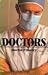 Doctors by Martin  O'Malley