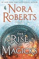 The Rise of Magicks (Chronicles of The One #3)